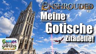 Meine Gotische Zitadelle - Alle Details | ENSHROUDED 1.0 - Games80ths - #3