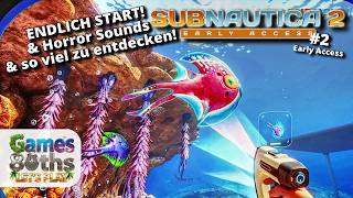 SUBNAUTICA 2 - #2 - Sehr geil und gruselige Sounds - Endlich wieder "zu Hause" - Games80ths